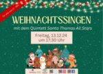 Weihnachtssingen am 13. Dezember 2024 im A.G.D.A.Z.