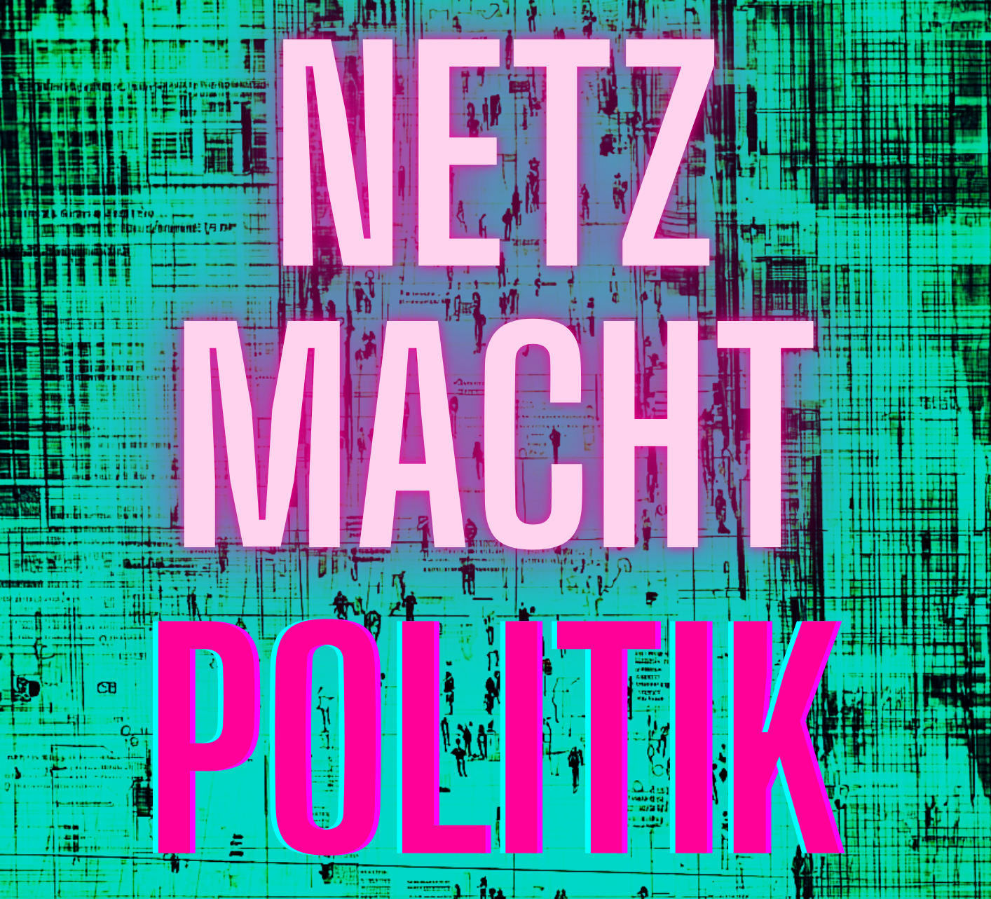 Save-the-Date: Kongress NETZ MACHT POLITIK am 28. Februar und 1. März 2025 im Bürgerhaus Wilhelmsburg