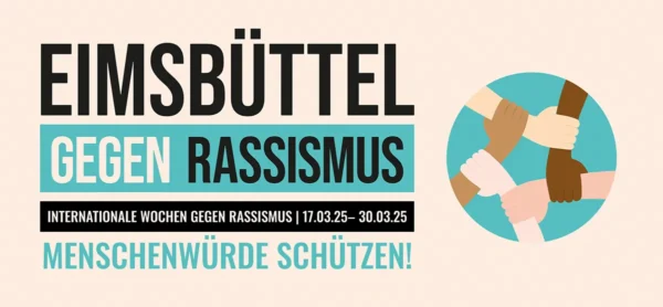 Internationale Wochen gegen Rassismus vom 17. März bis 30. März 2025 in Eimsbüttel