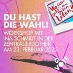 GoVote: Workshop „Du hast die Wahl!“ in der Zentralbibliothek am 23. Februar 2025